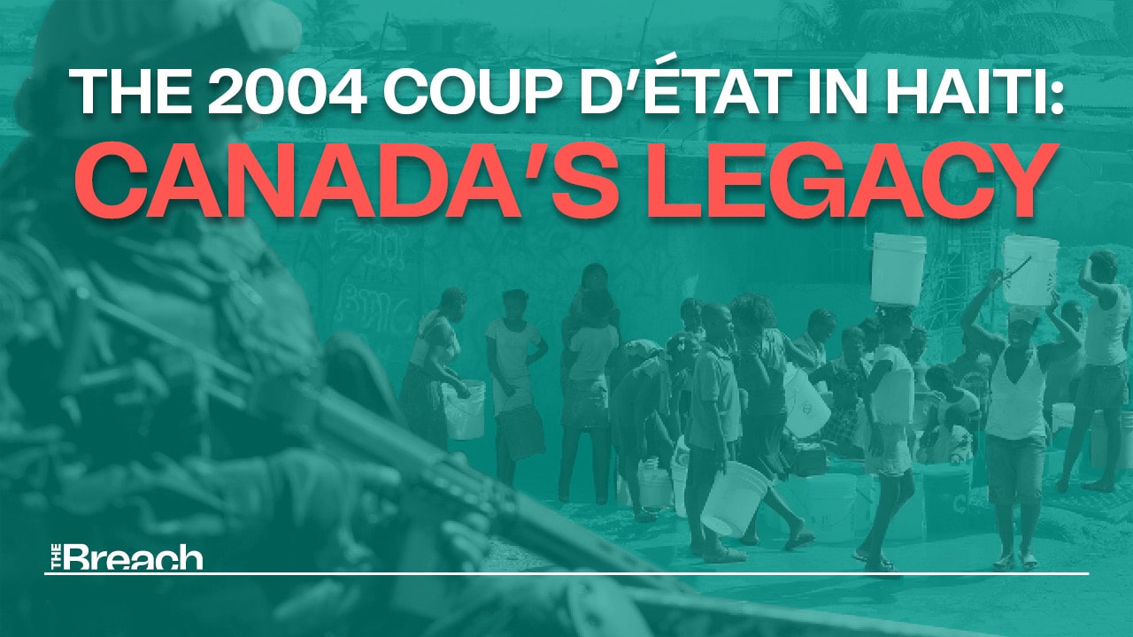 The 2004 coup d’état in Haiti: Canada’s legacy