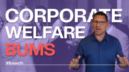 Corporate Welfare Bums: it’s payback time