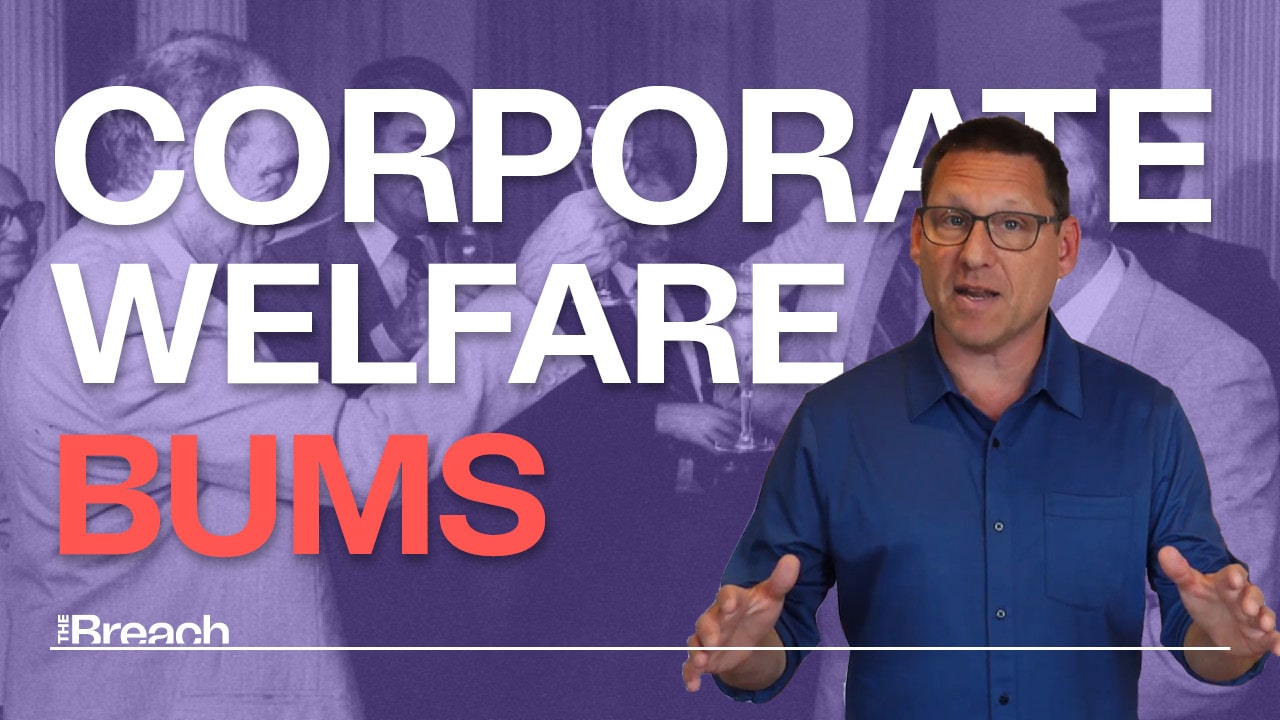 Corporate Welfare Bums: it’s payback time