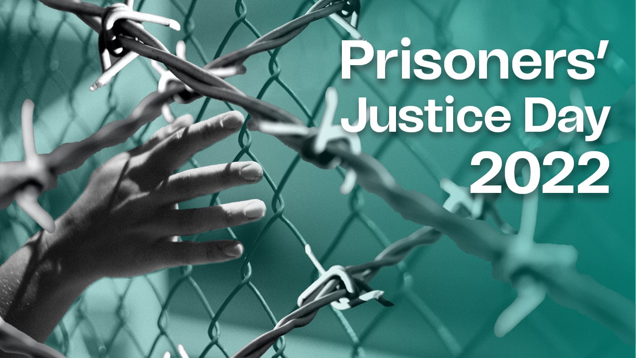 Prisoners’ Justice Day 2022 – Highlights