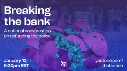 Breaking the Bank: A national conversation about defunding the police