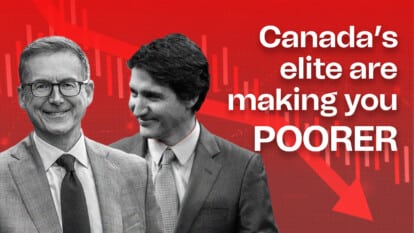 Canada’s elite are making workers pick up the bill for inflation