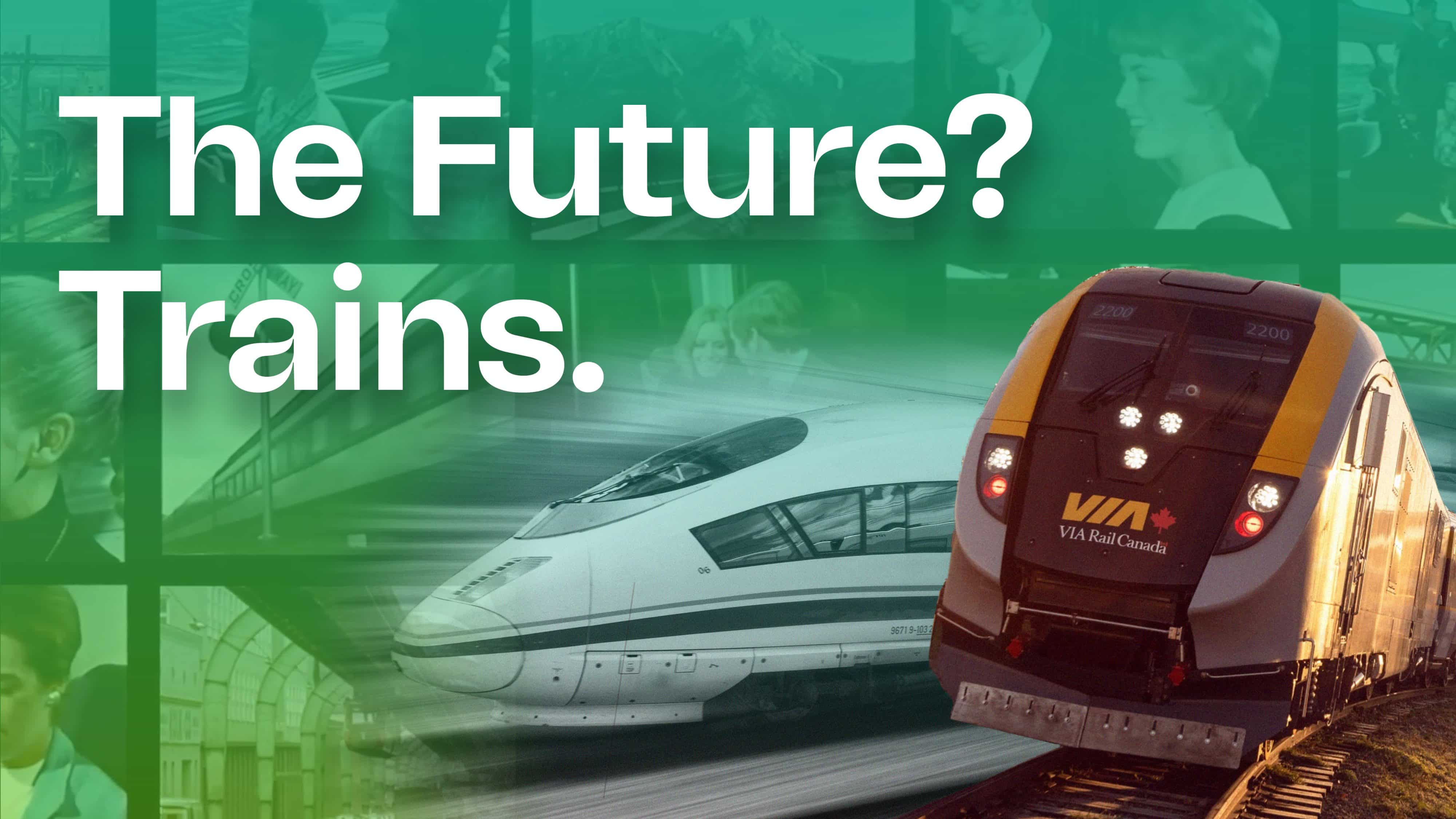 Canada’s trains are key to a sustainable future