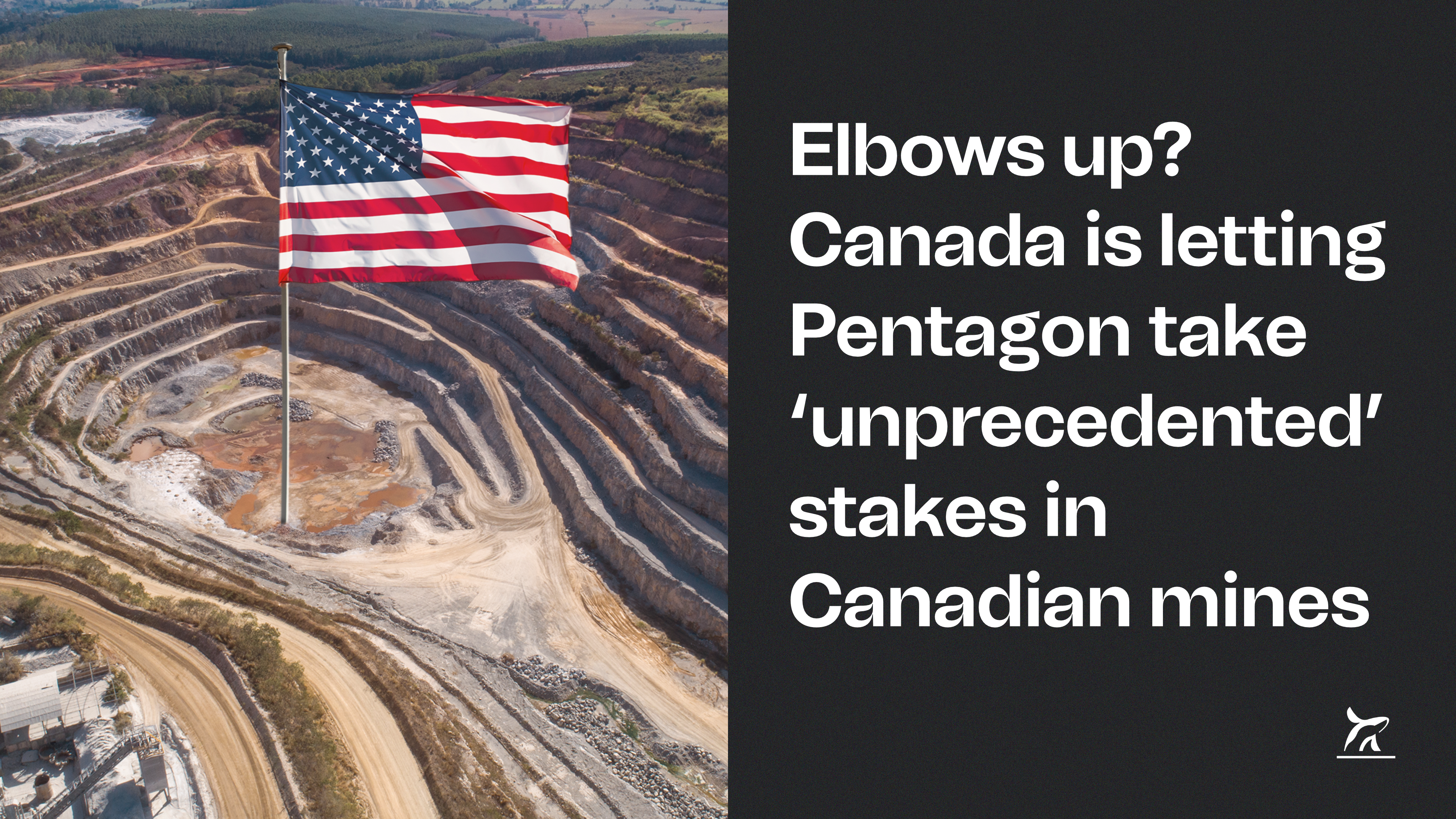 Elbows up? Canada is letting Pentagon take 'unprecedented' stakes